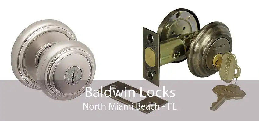 Baldwin Locks North Miami Beach - FL