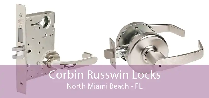 Corbin Russwin Locks North Miami Beach - FL