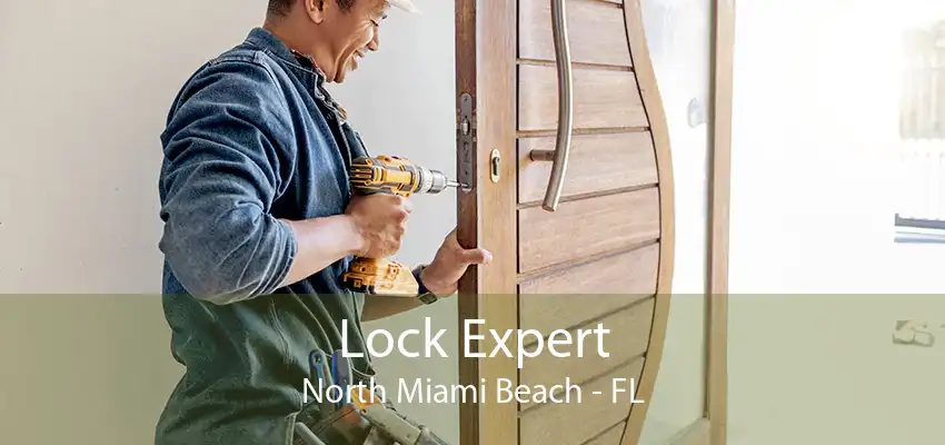 Lock Expert North Miami Beach - FL