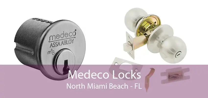 Medeco Locks North Miami Beach - FL