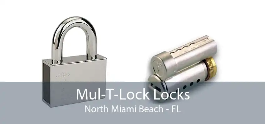 Mul-T-Lock Locks North Miami Beach - FL