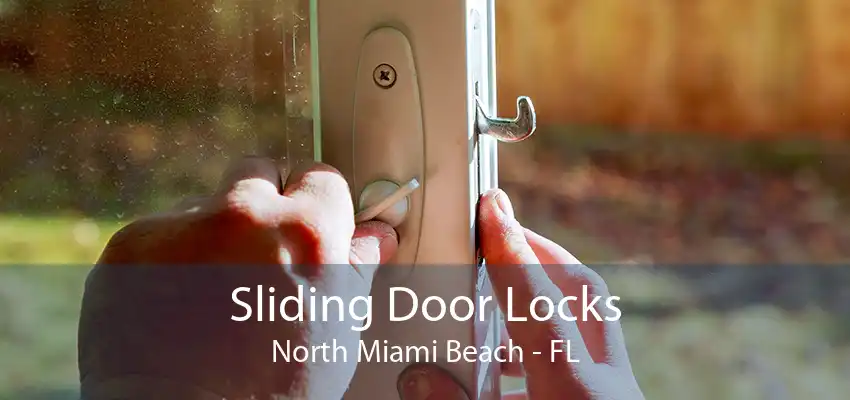 Sliding Door Locks North Miami Beach - FL